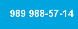 989 988-57-14